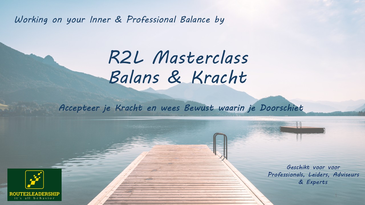 R2L Masterclass Balans & Kracht — werken aan je innerlijke en professionele balans
